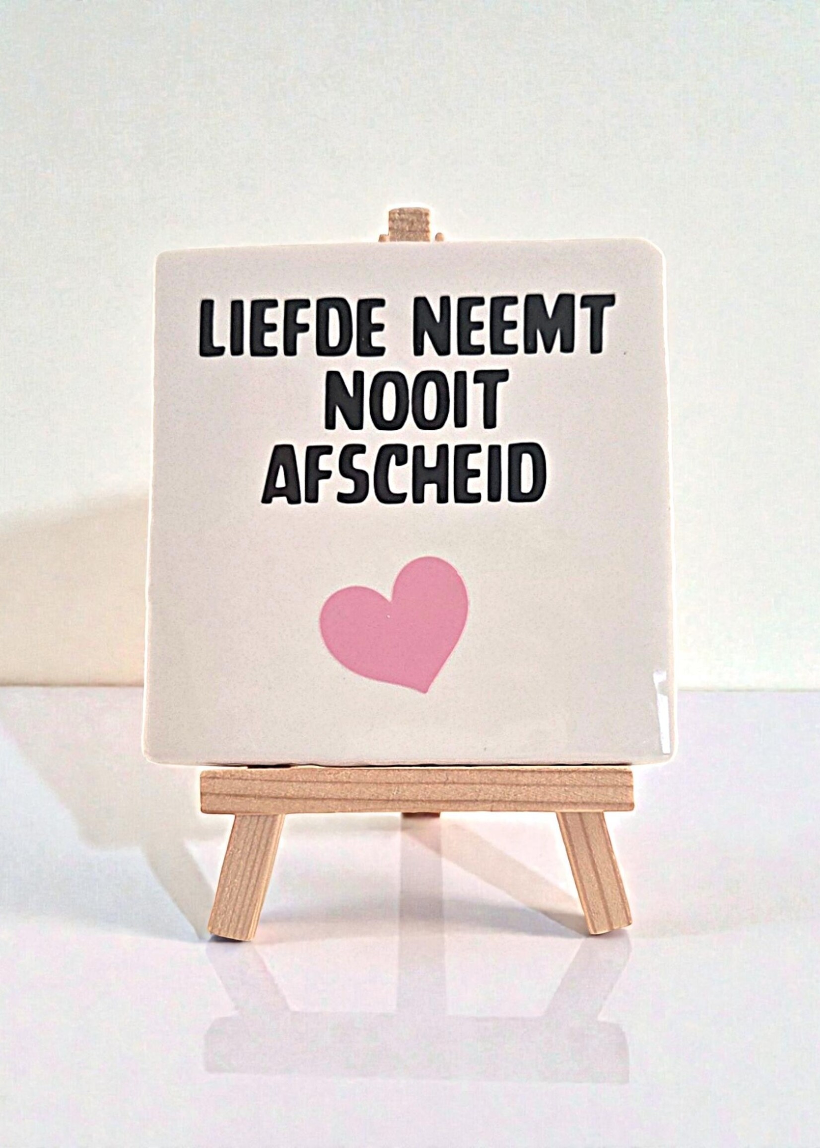 Tegel Quotes Tegel "liefde neemt nooit afscheid" – handgemaakt 10x10 cm