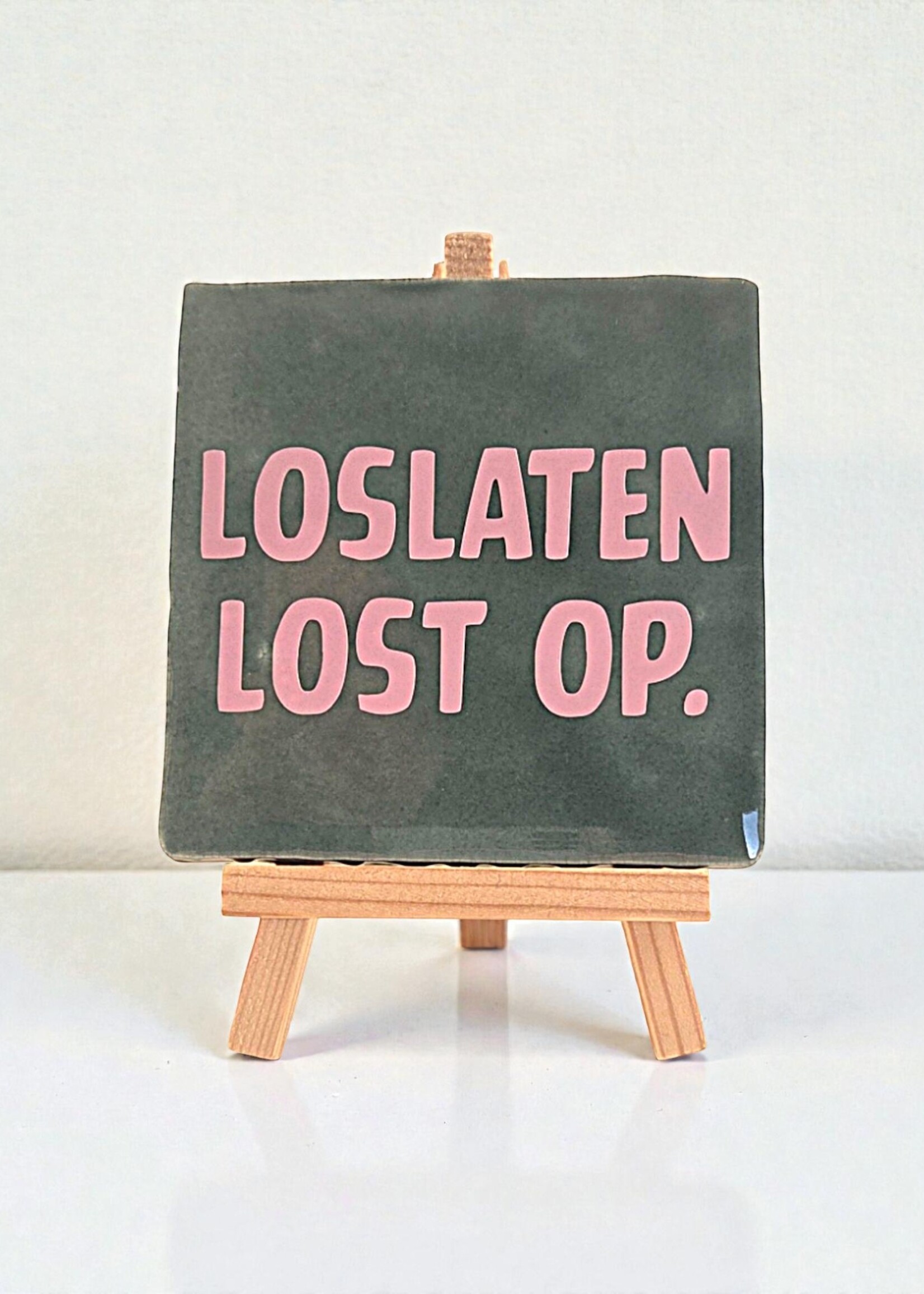 Tegel Quotes Tegel "loslaten lost op" – handgemaakt 10x10 cm