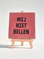 Tegel Quotes mij niet bellen - roze