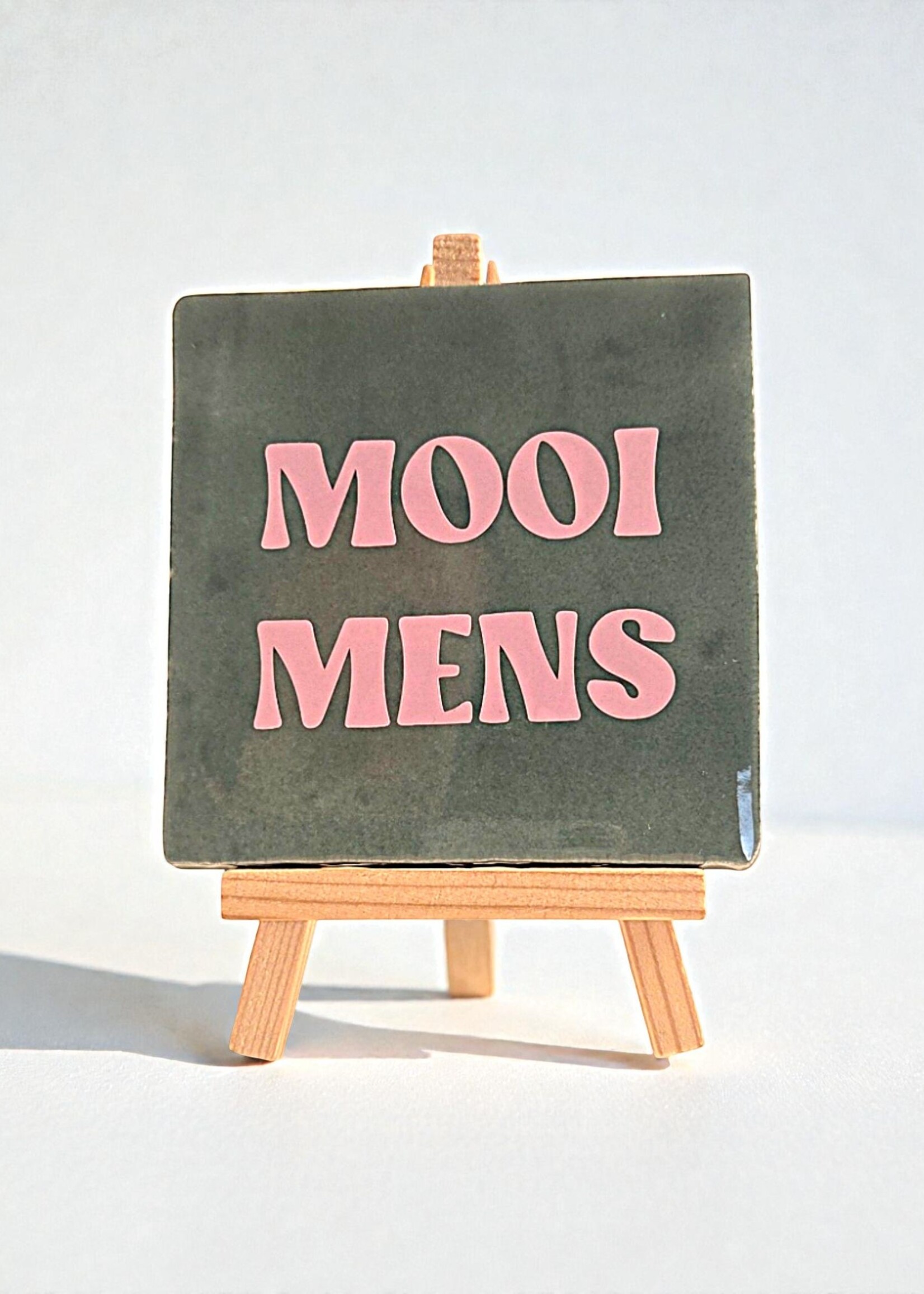 Tegel Quotes Tegel "mooi mens" – handgemaakt 10x10 cm