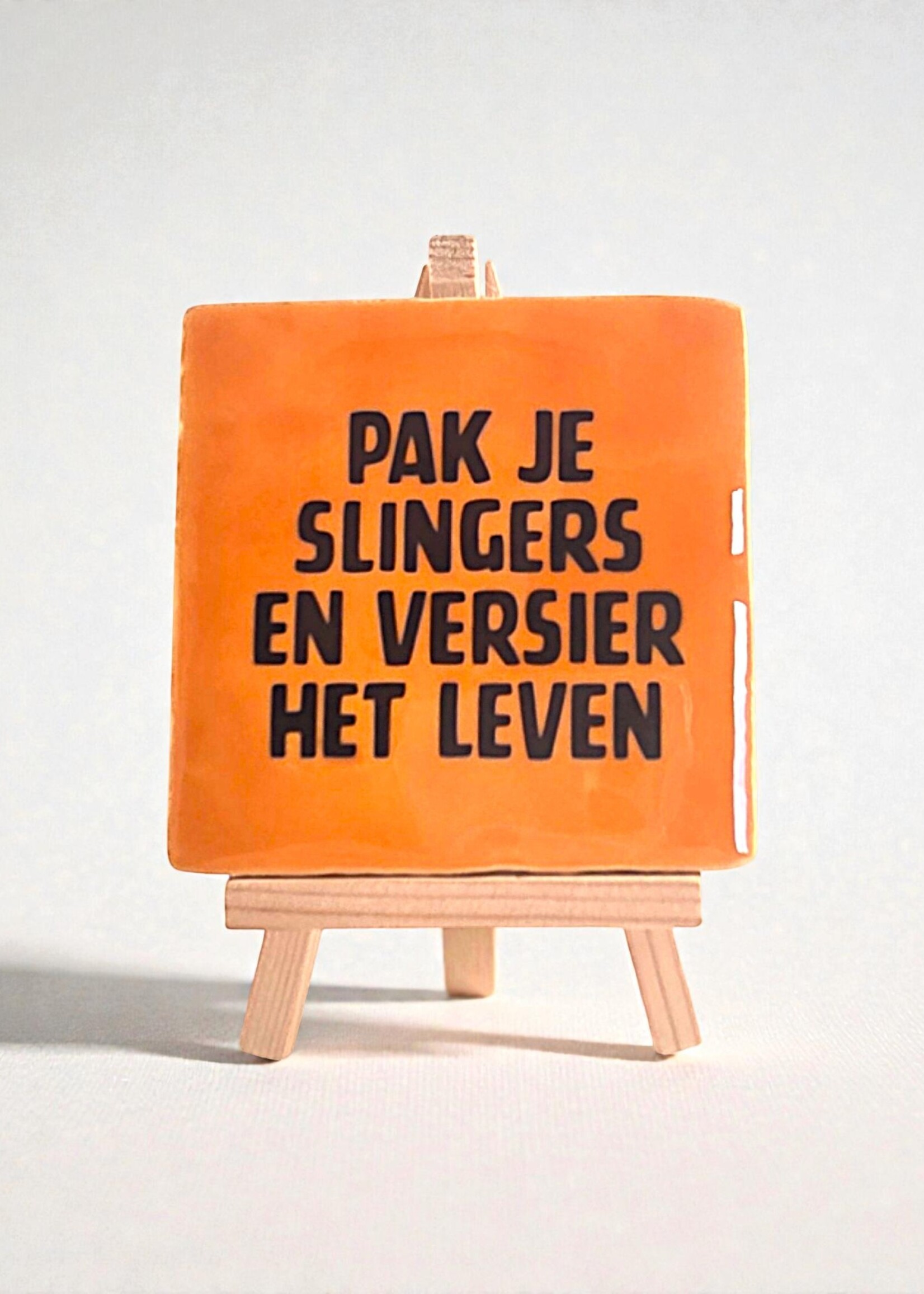 Tegel Quotes Tegel "pak je slingers en versier het leven" – handgemaakt 10x10 cm