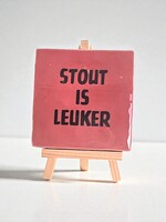Tegel Quotes stout is leuker - roze