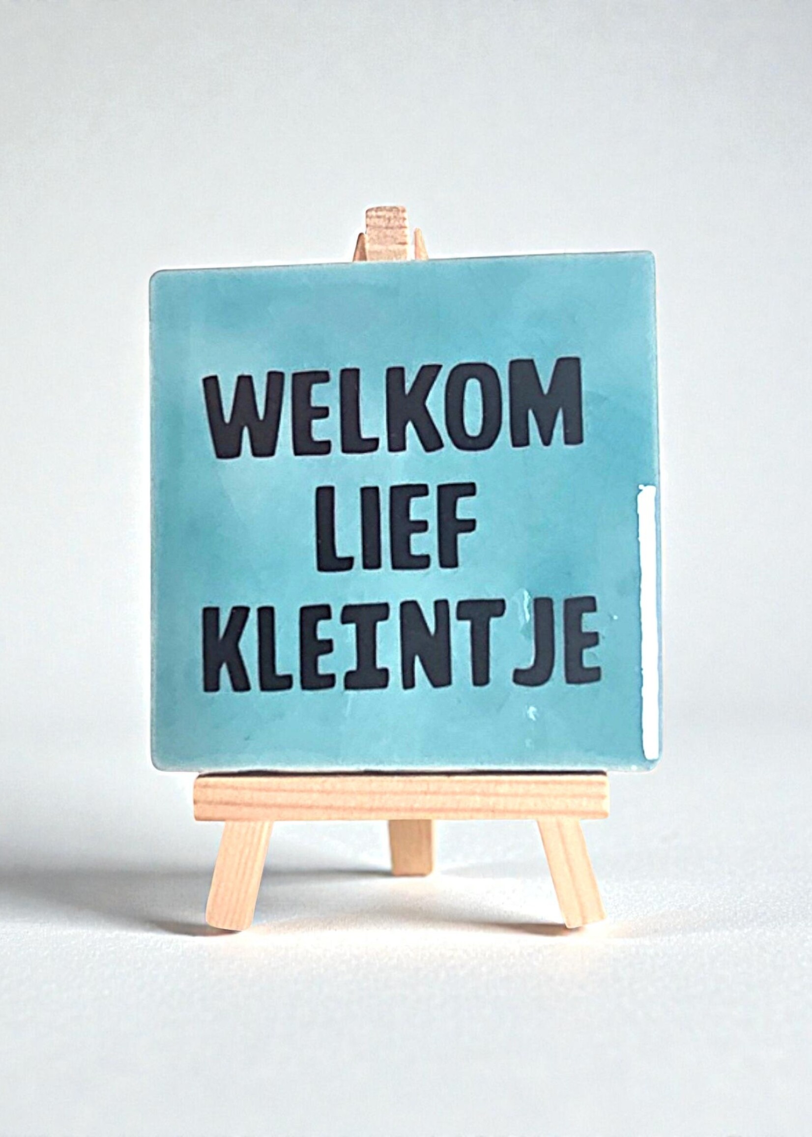 Tegel Quotes Tegel "welkom lief kleintje" – handgemaakt 10x10 cm