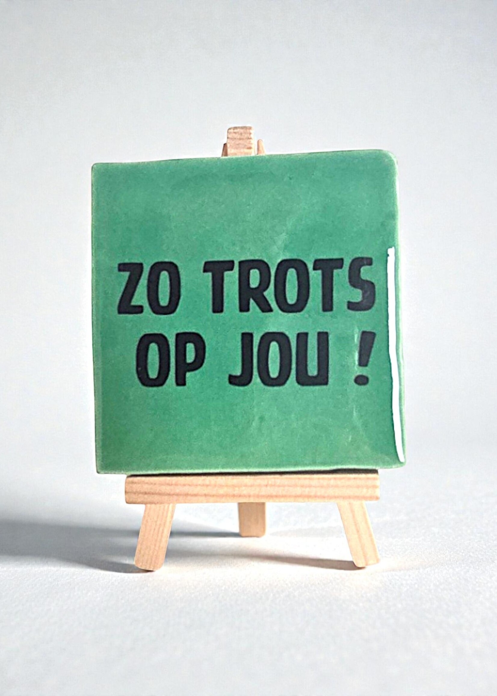 Tegel Quotes Tegel "zo trots op jou !" – handgemaakt 10x10 cm