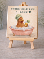 Tegel Quotes Tegel Hopelijk voel je je snel kiplekker