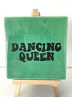 Tegel Quotes dancing queen - groen