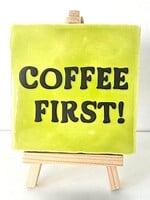 Tegel Quotes coffee first- pistache