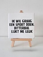 Tegel Quotes ik wil graag een sport doen , bitterbal lijkt me leuk - wit