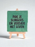 Tegel Quotes pak je slingers en versier het leven - groen
