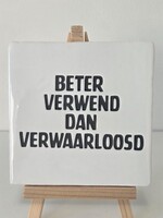 Tegel Quotes Beter verwend dan verwaarloosd -wit