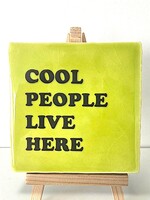 Tegel Quotes cool people live here - pistache