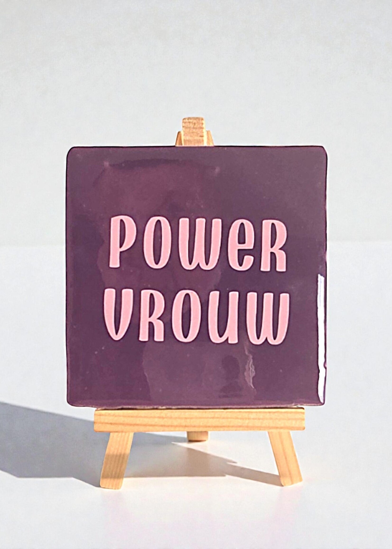 Tegel Quotes Tegel "power vrouw" – handgemaakt 10x10 cm