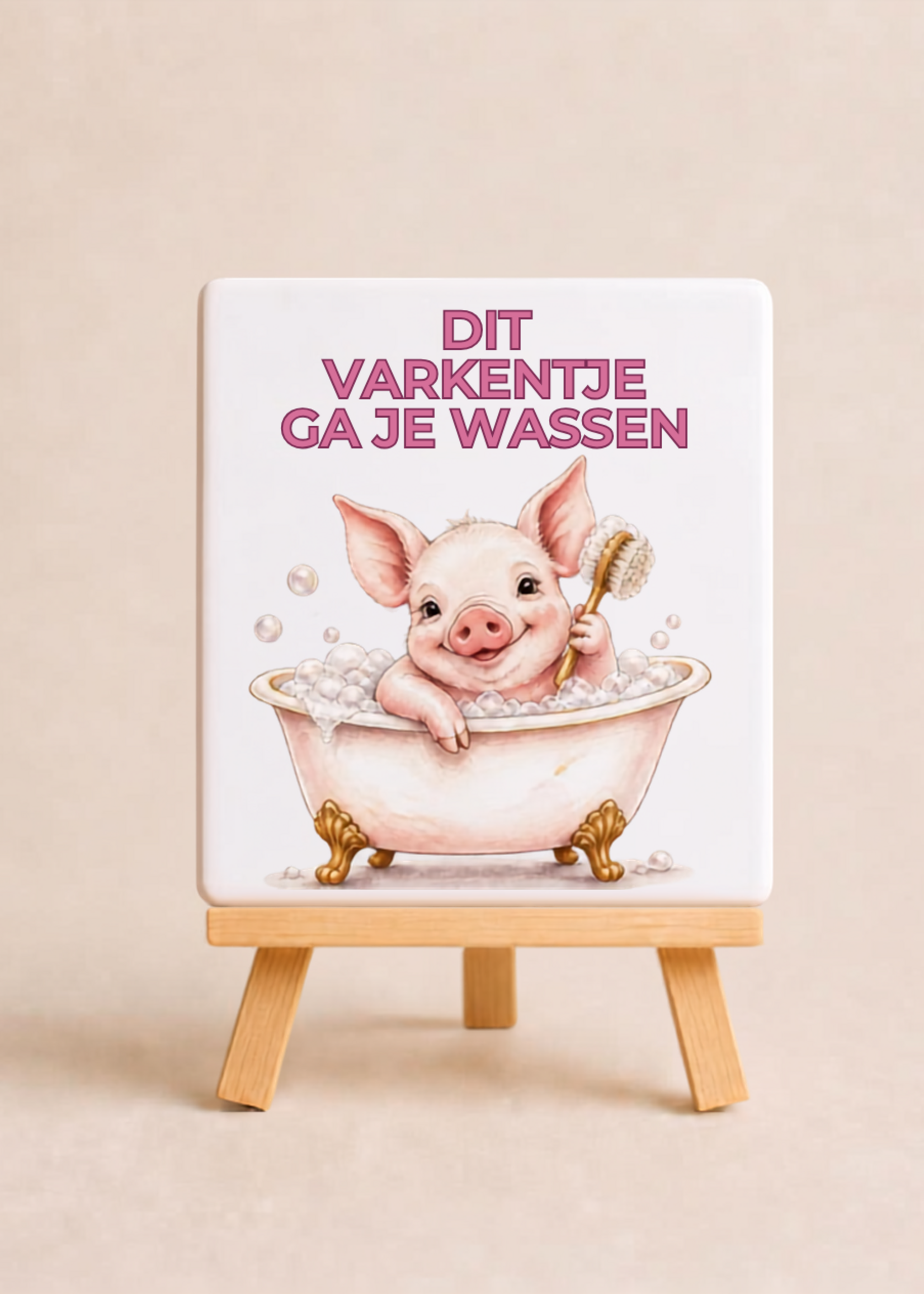 Tegel Quotes Tegel Jij gaat dit varkentje wassen – unieke keramische tegel met karakter