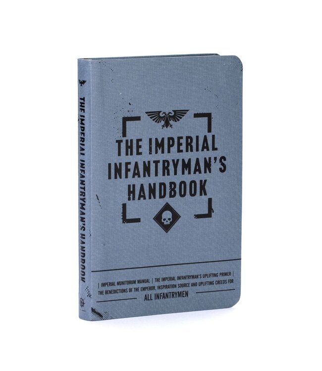 Warhammer 40,000 - The Imperial Infantryman's Handbook