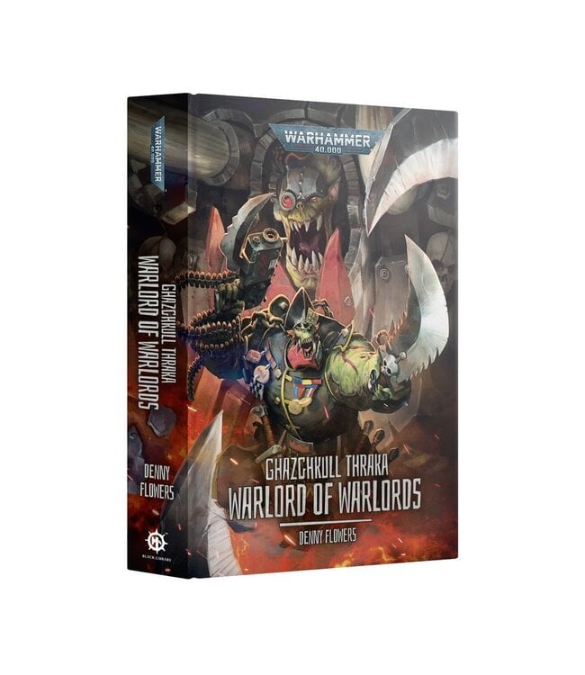 Games Workshop Ghazghkull Thraka: Warlord of Warlords (Hardback)