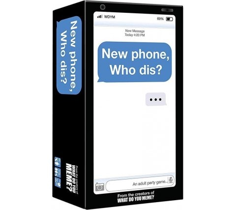 Relatable New Phone Who Dis? (ENG)