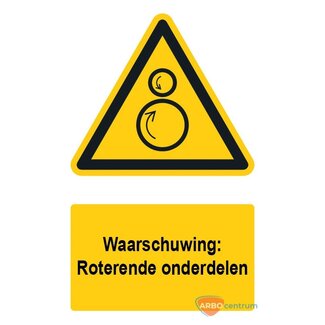 Waarschuwingsbord / sticker roterende onderdelen met tekst