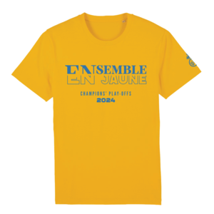 T-shirt "Ensemble En Jaune" - Play-Offs 2024