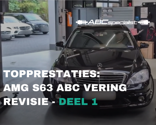 Terug naar topprestaties: AMG S63 ABC Vering Revisie