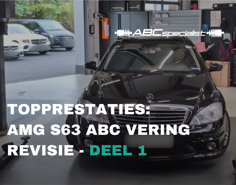 Terug naar topprestaties: AMG S63 ABC Vering Revisie