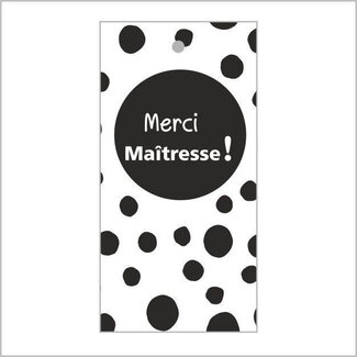 4A Label Card with French text “Merci Maîtresse” | Colour: Black White | Width 5 centimetres | Height 10 centimetres | Per 20 labels