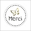 Étiquette carte avec texte français “Merci” | Couleur: Blanc naturel | Diamètre 39 millimeter | Par 500 autocollants