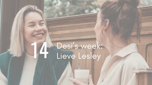 14. Lieve Lesley - Week 19