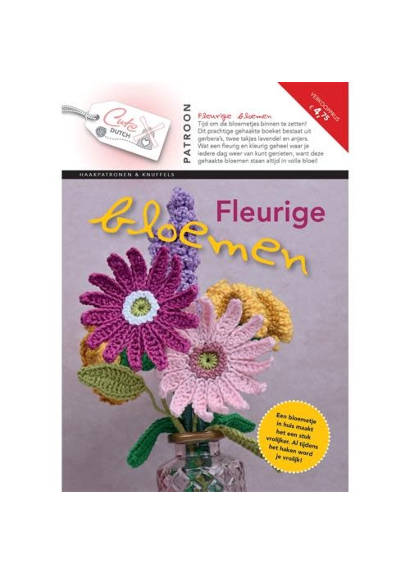 Cute Dutch Cute Dutch Patronenboekje Fleurige bloemen