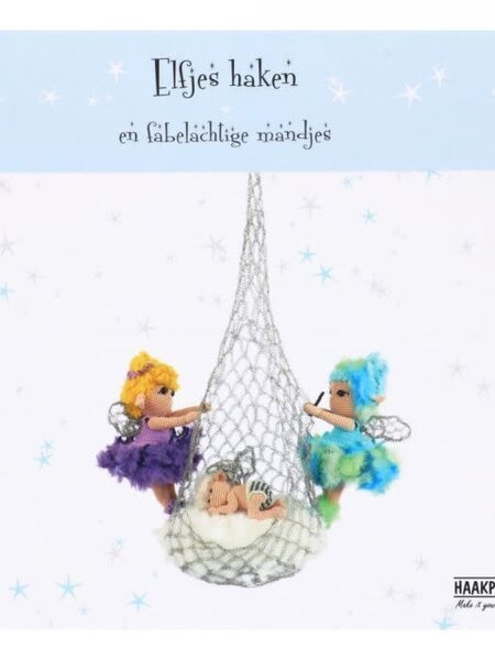 Elfjes haken en fabelachtige mandjes - Anja Toonen