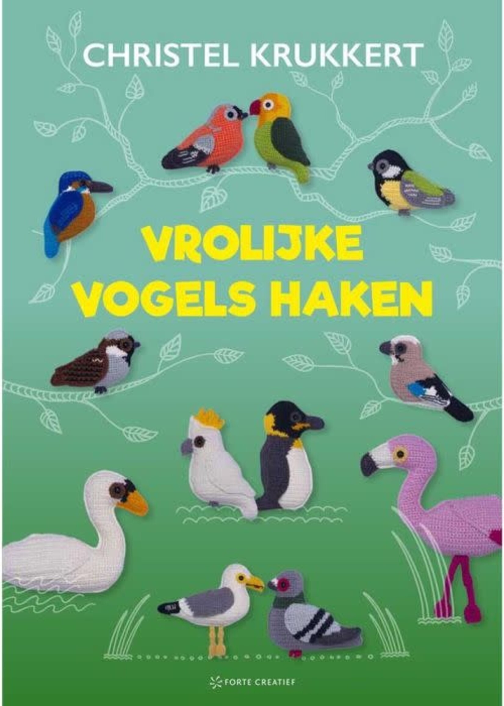Vrolijke vogels haken - Christel Krukkert