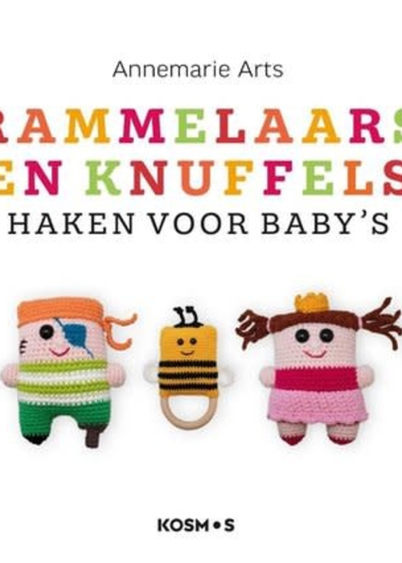 Rammelaars en knuffels - Annemarie Arts