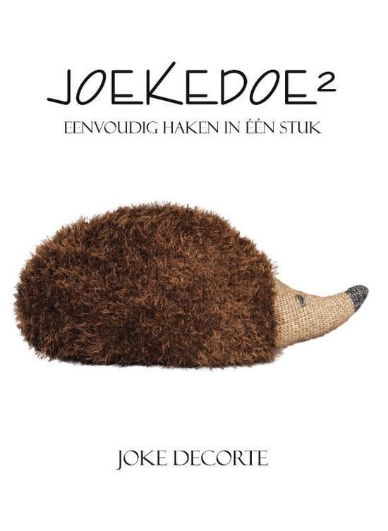 Joekedoe 2 - eenvoudig haken in één stuk - Joke Decorte