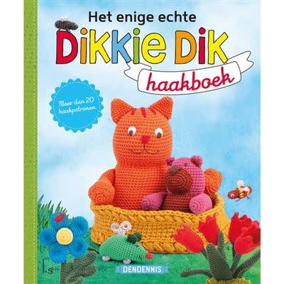 Het enige echte Dikkie Dik haakboek - Dendennis