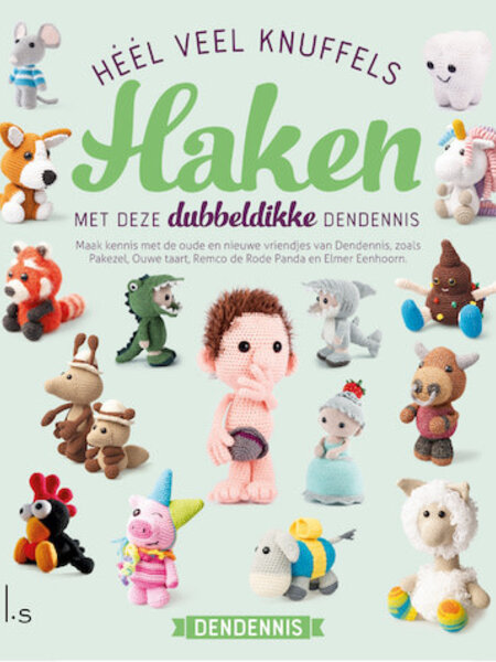 Heel veel knuffels haken met DenDennis