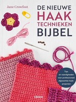 De nieuwe haaktechnieken bijbel - Jane Crowfoot