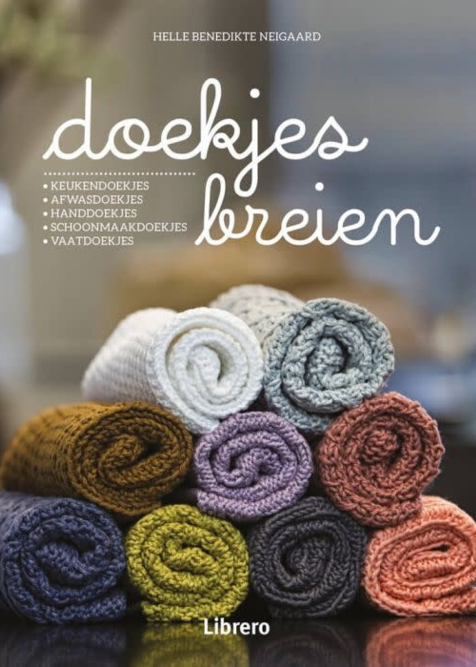 Doekjes breien - Helle Benedikte Neigaard