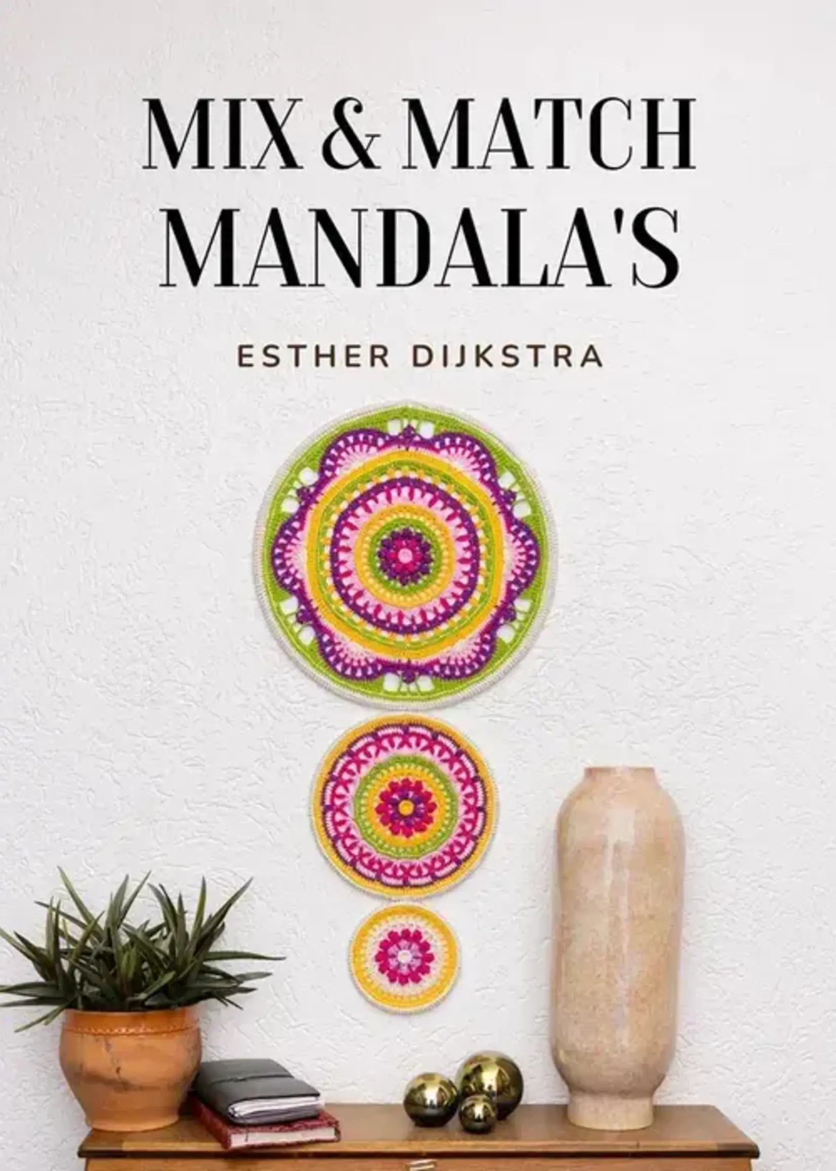 Mix & Match Mandala’s - Esther Dijkstra