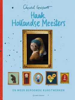 Haak Hollandse meesters - Christel Krukkert