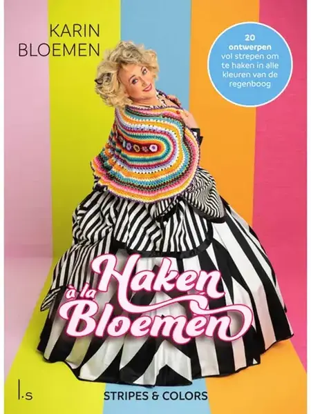 Haken à la Bloemen: stripes en colors - Karin Bloemen