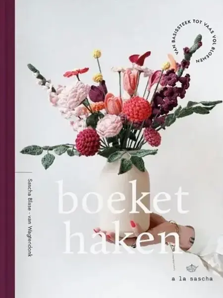 Boeket haken - Sascha Blase-van Wagtendonk