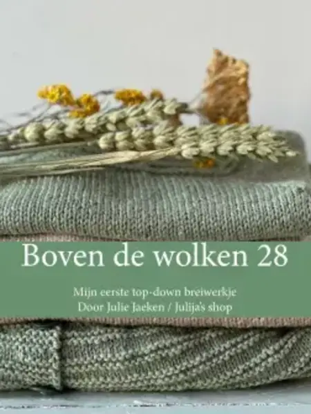 Boven de wolken 28 - Mijn eerste top-down breiwerkje