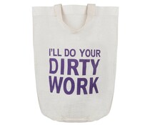 I'LL DO YOUR DIRTY WORK