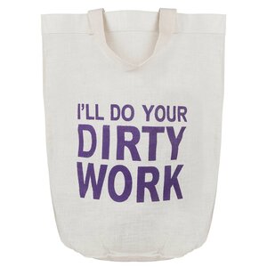 I'LL DO YOUR DIRTY WORK