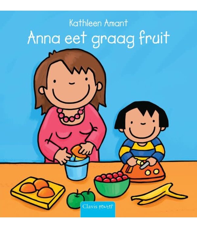 Clavis Clavis - Anna eet graag fruit