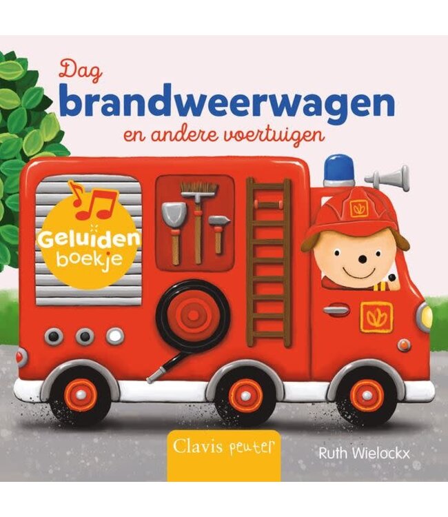 Clavis - Geluidenboekje Dag brandweerwagen en andere voertuigen