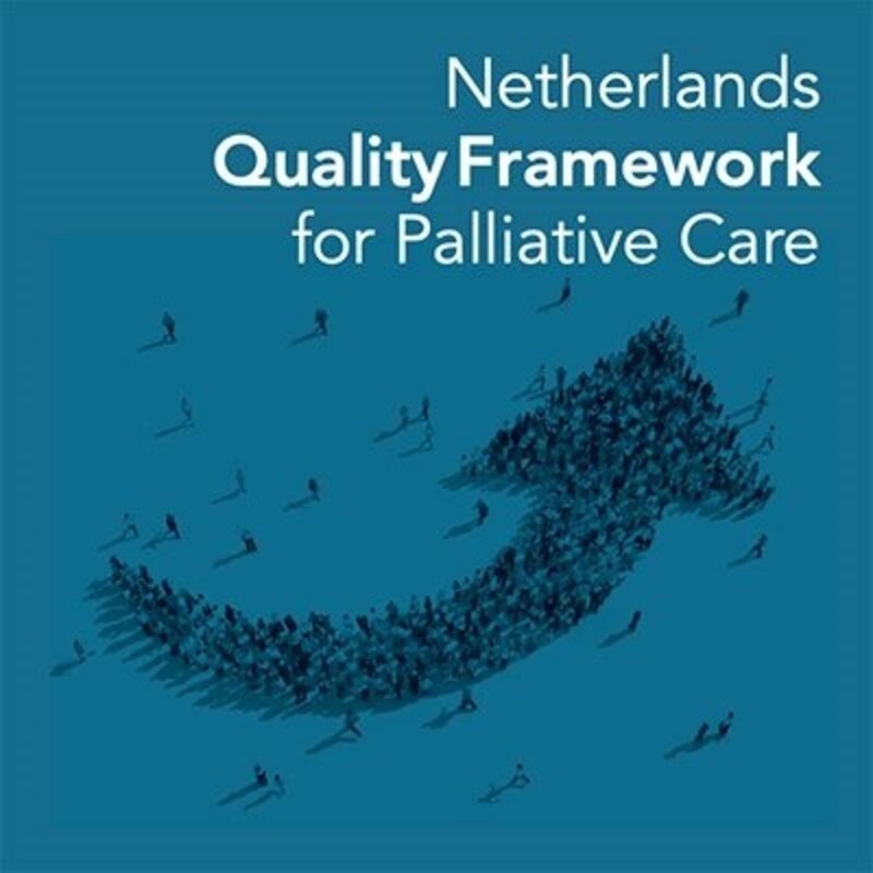 Netherlands Quality Framework for Palliative Care