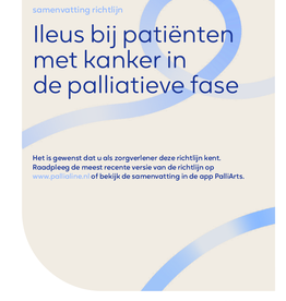 Ileus bij patiënten met kanker in de palliatieve fase - samenvatting richtlijn