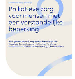 Verstandelijke beperking (palliatieve zorg voor mensen met een) - samenvatting richtlijn