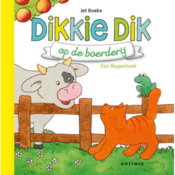 Dikkie Dik op de boerderij