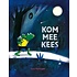 Kom mee, Kees
